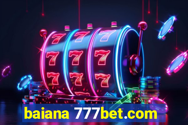 baiana 777bet.com